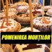 Mâine se face pomenirea morților. Tradiția care se respectă, cu sfințenie