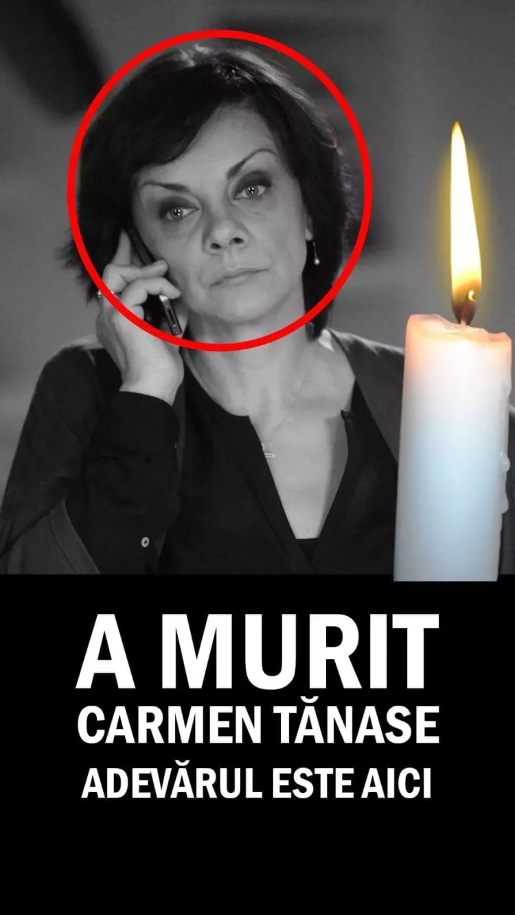 Prietenii lui Carmen Tănase au spus adevărul despre moartea sa. Totul este