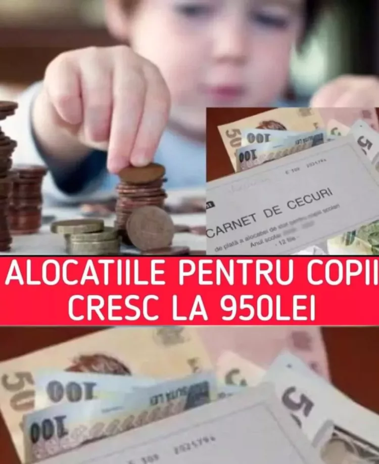 Vești bune! Majorarea alocațiilor la 950 de lei, publicată în Monitorul Oficial