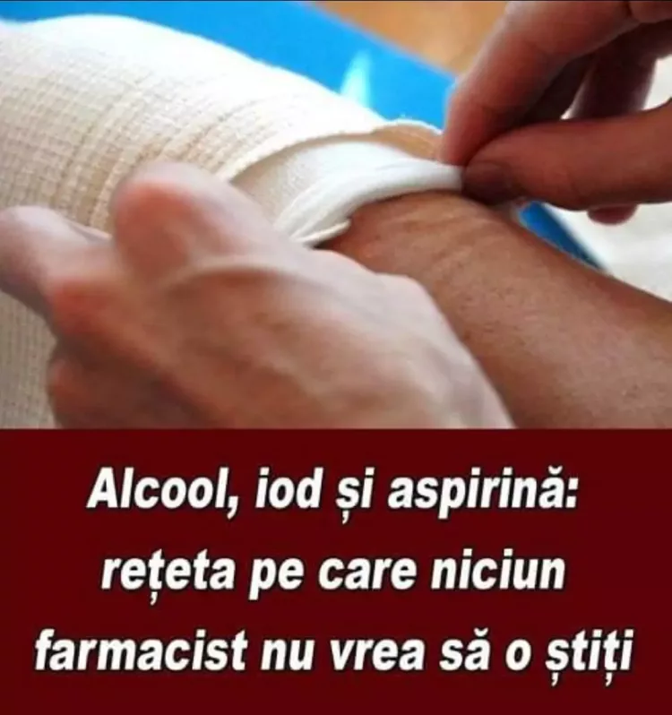 Ai nevoie doar de 3 lucruri: Alcool, iod și aspirină: rețeta pe care niciun farmacist nu vrea să o știți.