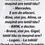 Mihai, ce mașină are tatăl tău?