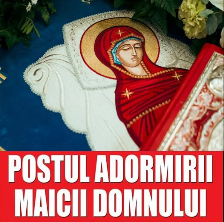 A inceput Postul Adormirii Maicii Domnului. Ce este interzis pana pe 15 august si ce trebuie sa respecti daca vrei sa-ti mearga bine