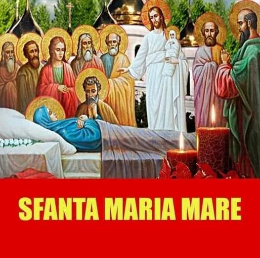 Sfanta Maria Mare 2022. Ce NU trebuie sa faci de Adormirea Maicii Domnului. Vei avea parte numai de ghinioane toata viata