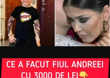 Andreea Mantea, foc și pară pe fiul ei după ce a luat toți banii pe care i-a găsit în casă. Ce a făcut David cu cei 3.000 de lei întrece orice imaginație