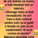 Un batran, de peste 90 de ani, inainte sa moara, a fost intrebat intr-un interviu: