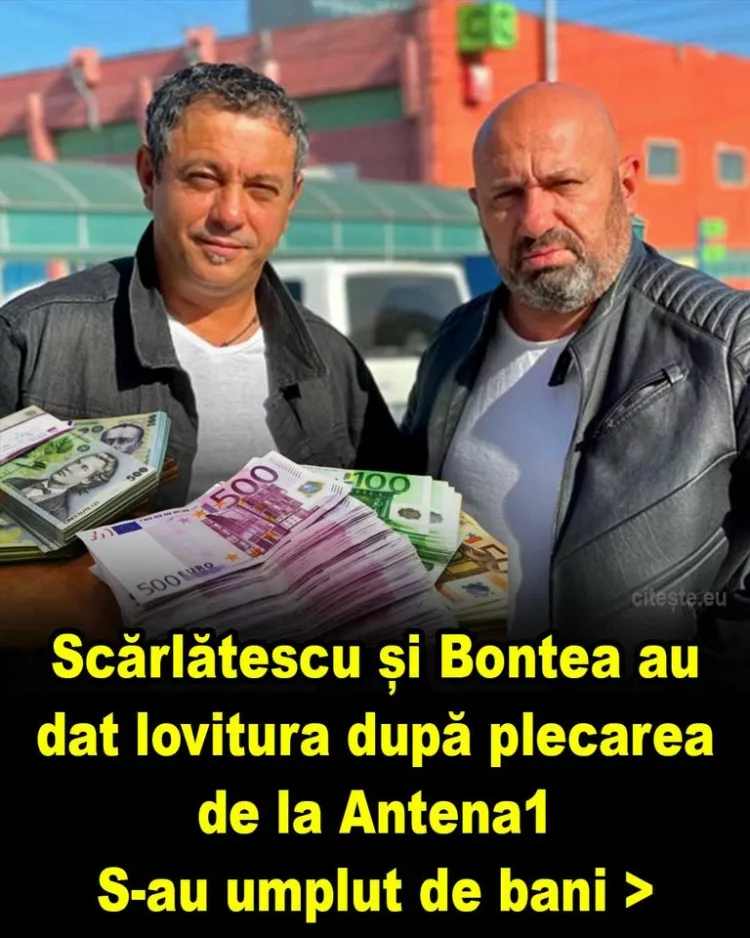 Cătălin Scărlătescu și Sorin Bontea au dat lovitura, S-au umplut de bani, Vezi cum au dat lovitura după plecarea de la Antena1