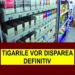 Țigările VOR DISPĂREA definitiv! Lovitură totală pentru cei care fumează. Când se va întâmpla acest lucru..