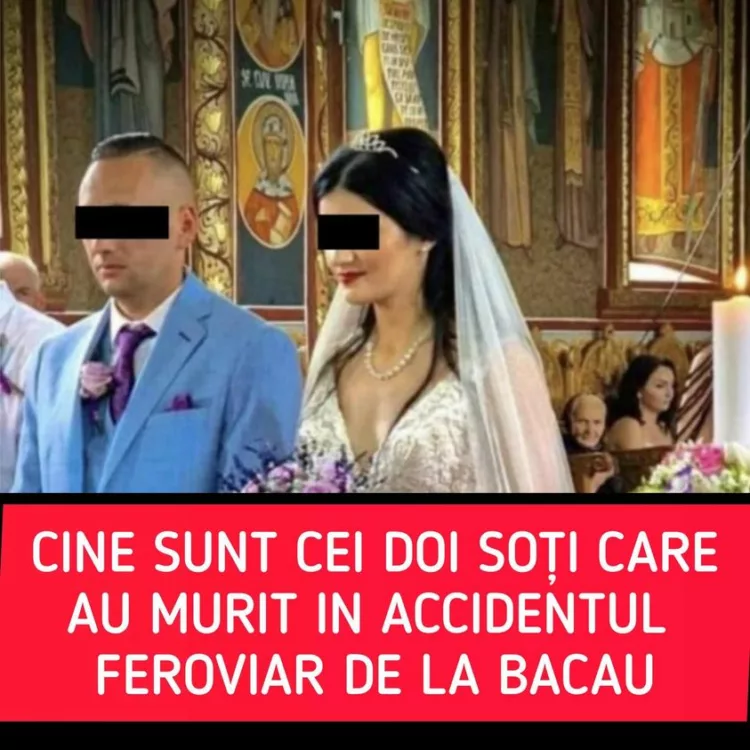 Cine sunt cei doi soți care au murit în accidentul feroviar de la Bacău? Daniel și Ana erau singuri la părinți și doar ce se întorseseră în țară