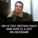 Cum își câștigă traiul Cristian Cioacă, după eliberarea din închisoare