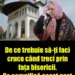 De ce trebuie să-ți faci cruce când treci prin fața bisericii. Ce semnifică acest gest