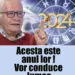Cele patru zodii care vor conduce lumea în 2024! Mihai Voropchievici: „Mie mi-e groază, dar va trebui să ne învățăm cu un rău”