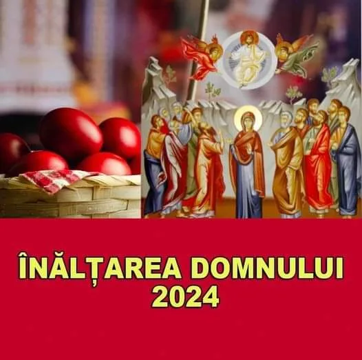 Înălțarea Domnului 2024. Ziua în care Cerurile se deschid și se îndeplinesc dorințe