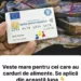 Veste importanta pentru cei care au Carduri de Alimente