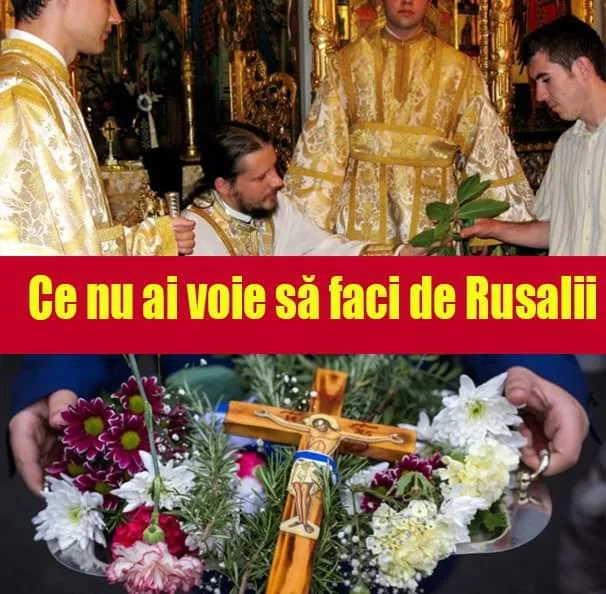 Sarbatoarea de Rusalii 2024. Ce nu ai voie sa faci AZI