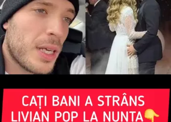 Câţi bani a strâns din dar Livian Pop la nuntă?