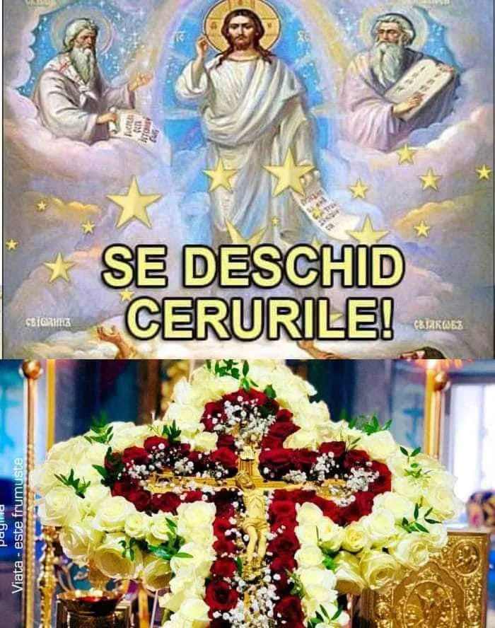 Se deschid Cerurile si se indeplinesc dorinte. Sărbătoare importantă în 14 septembrie