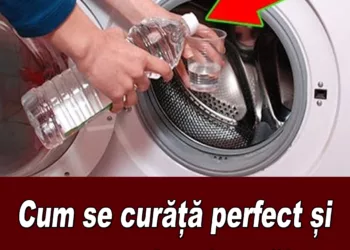 Cum se curăță perfect și ușor mașina de spălat: Nu mai ai nevoie de soluții