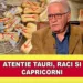 Horoscop special Mihai Voropchievici: Berbecii își vor reînnoi relațiile, Taurii se confruntă cu trădări, iar Racii se bucură de succes