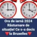 ORA DE IARNĂ 2024. Ce s-a decis la Bruxelles