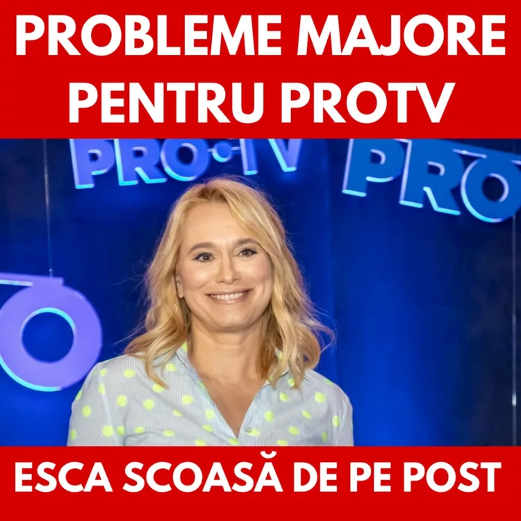 Probleme majore pentru Pro TV. Andreea Esca a fost scoasă brusc de pe post, decizie majoră a conducerii