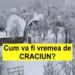 Meteorologii anunță o iarnă grea în București. Cum va fi vremea de Crăciun și în luna ianuarie 2025