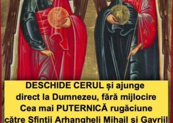 Cea mai PUTERNICĂ rugăciune către Sfinții Arhangheli Mihail și Gavriil