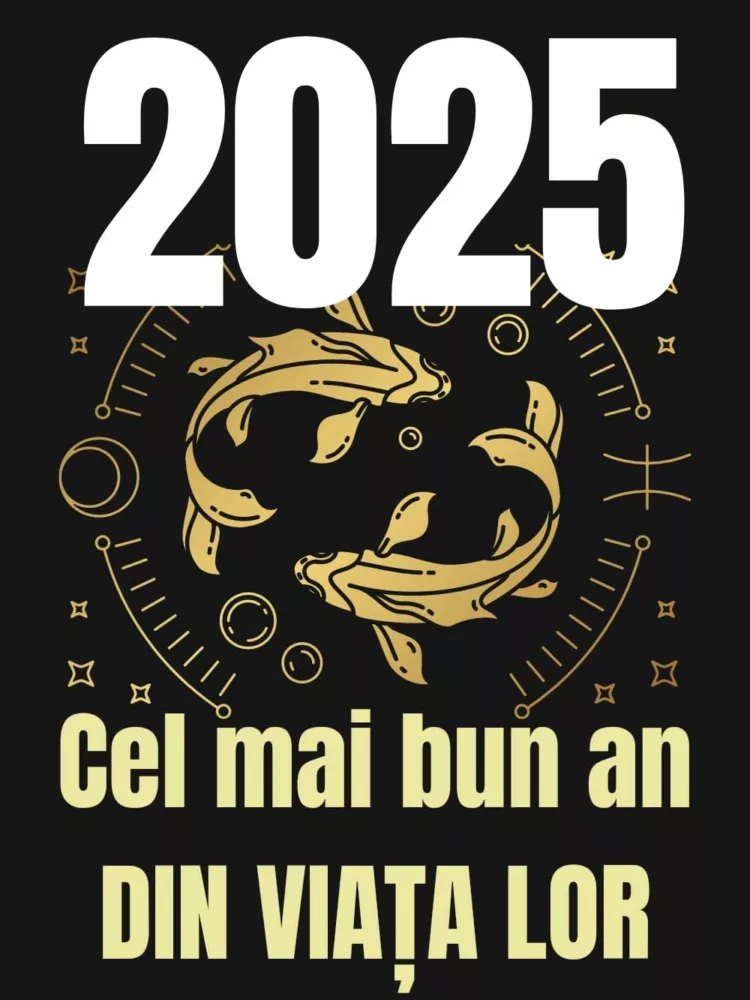 Pentru 3 zodii, 2025 va fi cel mai bun an din viața lor