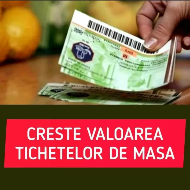 CREȘTE VALOAREA TICHETELOR de masă