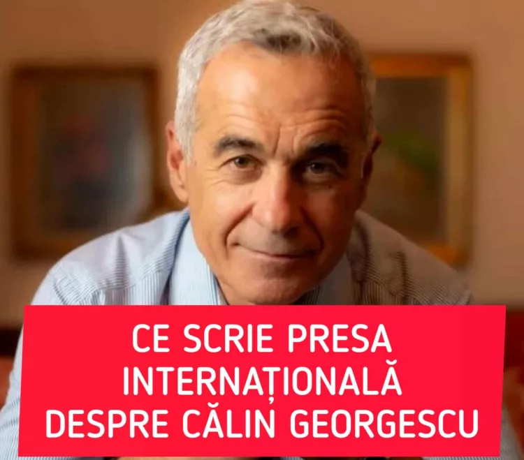 Ce a scris presa internațională despre Călin Georgescu. Toata lumea e socata