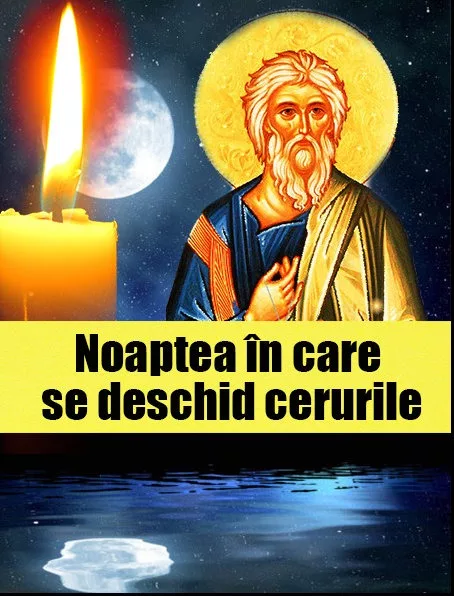 Sfantul Andrei 2024. Noaptea în care CERURILE se deschid