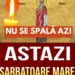 Calendarul ortodox de astăzi celebrează o mare sărbătoare, prin urmare azi nu spală, nu se fac treburi casnice și nu se coase