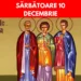 Sărbătoare 10 decembrie 2024. Ce trebuie să faci