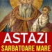 Sfânt VINDECĂTOR AZI... ce nu e bine să faci: Rugăciunea care te scapă de boli și necazuri.