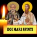 Sunt prăznuiți Cei Doi Mari Sfinți