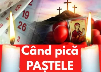 Când pică Paștele în 2026 și de ce nu e în aceeași zi? O explicație clară pe înțelesul tuturor