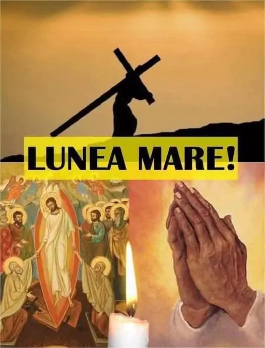 Rugăciunile din Săptămâna Mare – O călătorie sufletească spre Înviere