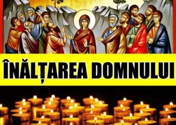 Rugăciune de Înălțarea Domnului – Ce înseamnă această sărbătoare și ce se dă de pomană