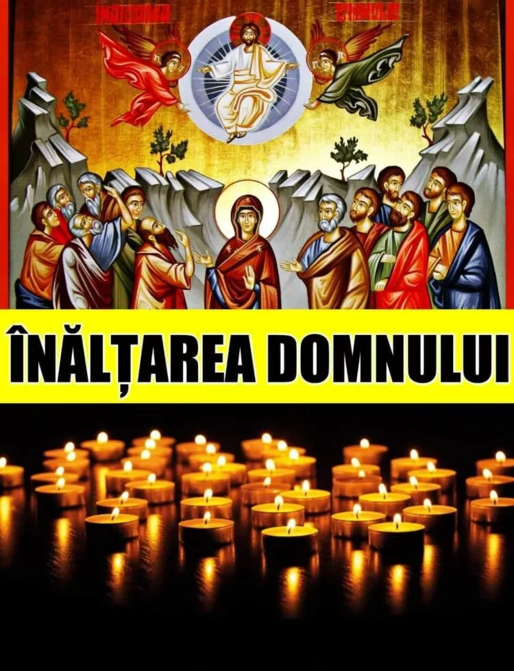 Rugăciune de Înălțarea Domnului – Ce înseamnă această sărbătoare și ce se dă de pomană