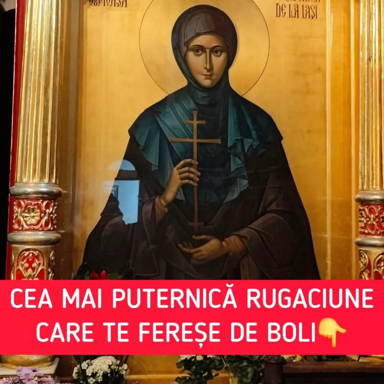 Rugăciunea către Sfânta Cuvioasă Parascheva – Izvor de vindecare, credință și speranță