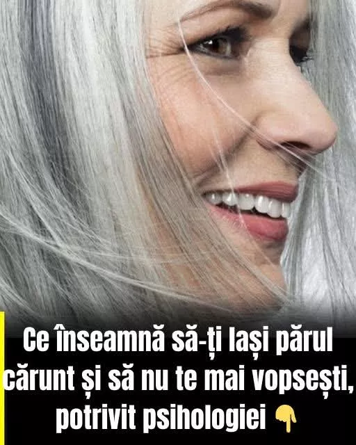 Tot mai multe persoane aleg să poarte părul cărunt natural. Psihologii explică ce transmite această opțiune