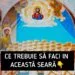 Ce trebuie să faci în seara de 8 martie înainte de Sfinții 40 de Mucenici. Tradiții și obiceiuri respectate de români