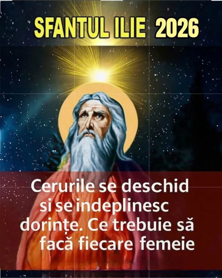 Ce se sărbătorește pe 20 iulie. Tradiții, rugăciune și obiceiuri de Sfântul Ilie