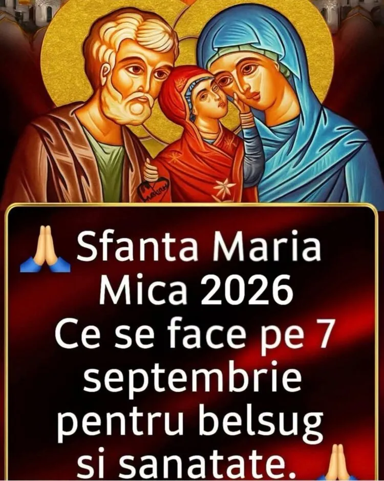 Sfânta Maria Mică 2026. Ce se face în ajunul Nașterii Maicii Domnului și ce tradiții sunt respectate pe 8 septembrie