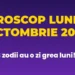 Horoscop luni, 26 octombrie 2026. O zodie primește vestea așteptată de mult, iar alta plătește pentru greșeala altcuiva