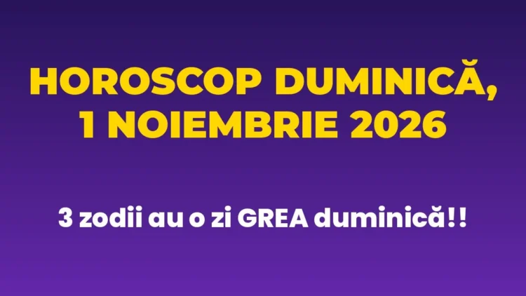 Horoscop duminică, 1 noiembrie 2026. O zodie primește vestea pe care o aștepta de mult, iar alta ar face bine să-și țină gura la masa de familie